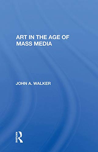 Art In The Age Of Mass Media English Edition livre histoire de l'art contemporain