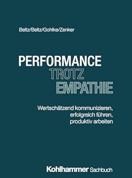 Paperback Performance Durch Empathie: Kulturwandel Mit Empathischen Mitarbeitern [German] Book