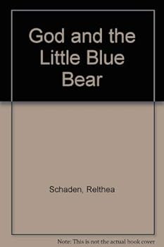 Paperback God and the Little Blue Bear Book