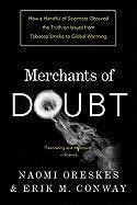 Merchants of Doubt (10) by Naomi Oreskes, Erik M. Conway