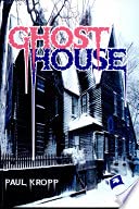 Ghost House 0973123753 Book Cover