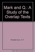 Mark and Q. (Bibliotheca Ephemeridum theologicarum Lovaniensium) 906186710X Book Cover
