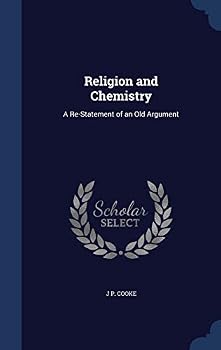Hardcover Religion and Chemistry: A Re-Statement of an Old Argument Book