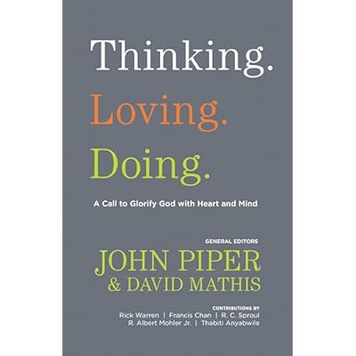 Thinking. Loving. Doing.
