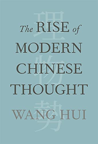 The Rise Of Modern Chinese Thought