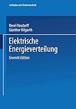 Elektrische Energieverteilung (Leitfaden der Elektrotechnik)