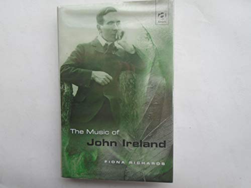 The Music of John Ireland 0754601110 Book Cover