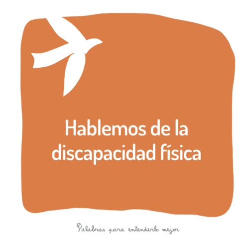 Imagen de Hablemos de la discapacidad física: Un libro para ayudar a los adultos a hablar con los niños sobre un familiar con discapacidad física