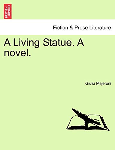 A Living Statue. a Novel.