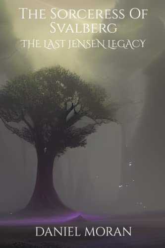 The Sorceress of Svalberg: The Last Jensen Legacy