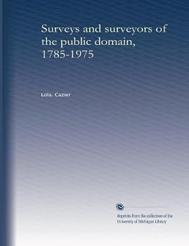 Paperback Surveys and surveyors of the public domain, 1785-1975 Book