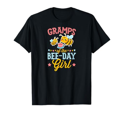 Gramps Of The Bee Day Girl Cute Bee Theme Birthday Party Maglietta