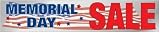 B90MRL Memorial Day Sale Patriotic Seasonal & Holiday Indoor Outdoor Banners Furniture & Retail Business Store Signs 13 oz HD Vinyl Gloss Banner with Metal Grommets, Rope & Taped Hemmed Sides (4' x 20')