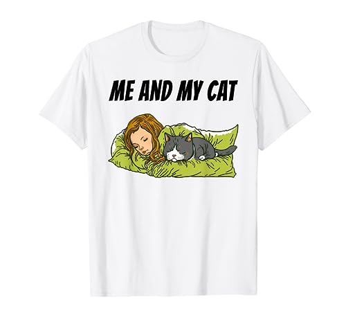 Girl Sleep With a Cat Me and My Cat Sleeping Together T-Shirt