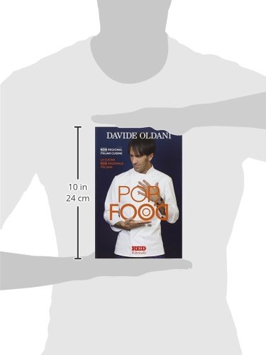 Pop Food. La Cucina Non Regionale Italiana-Non Regional Italian Cuisine. Ediz. Bilingue - 3