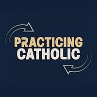 Practicing Catholic