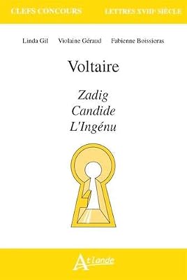 Atlande Voltaire : Zadig, Candide, L'Ingénu