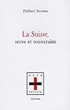  Suisse, serve et souveraine