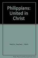 Philippians: United in Christ 0891122451 Book Cover