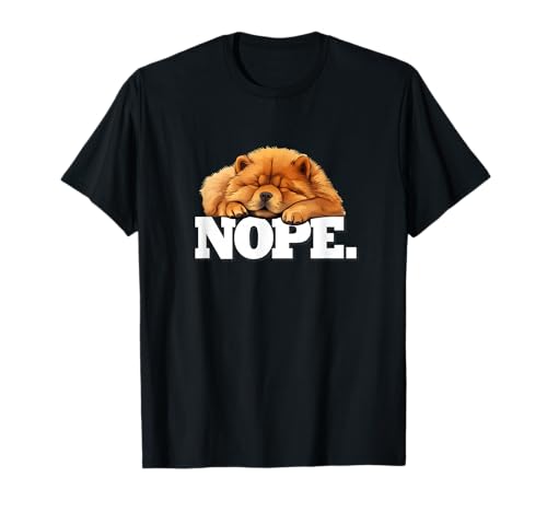 Mens Womens Kids Cute Napping NOPE Chow Chow Lover T-Shirt