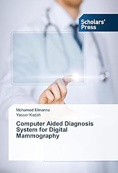 Paperback Computer Aided Diagnosis System for Digital Mammography Book