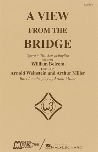 A View from the Bridge - Libretto: Opera in Two Acts in English