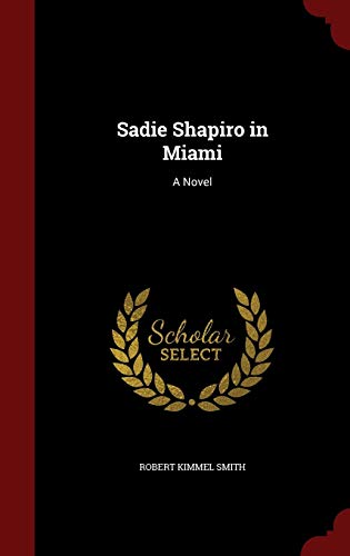 Sadie Shapiro in Miami 1297530233 Book Cover