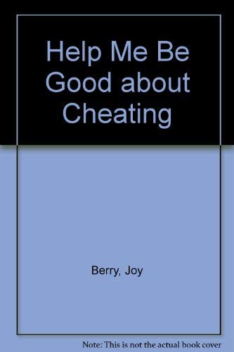 Help Me Be Good About Cheating 1605771236 Book Cover