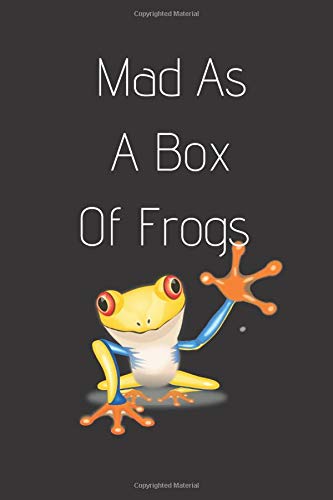 Mad As A Box Of Frogs: Idiom and Slang Blank Lined Travel Journal to Write In Ideas/ Lined Notebook/Gifts for Teens,adolescence,sprig