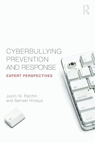 Cyberbullying Prevention and Response: Expert Perspectives