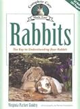 Rabbits: The Key to Understanding Your Rabbit