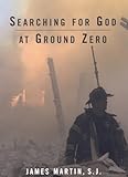 Searching for God at Ground Zero