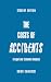 The Costs of Accidents: A Legal and Economic Analysis