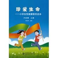 Live Life: The primary sexual health education curricula sixth grade book 7303199969 Book Cover