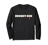 Drowsy Don - Funny Trump Shirt - Trump Falls Asleep Long Sleeve T-Shirt