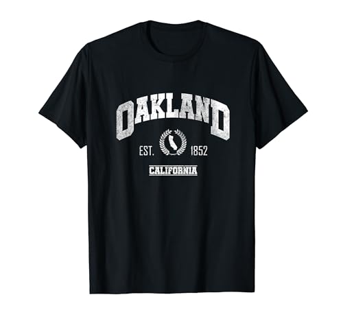 Oakland CA | California T-Shirt