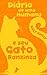 Diário de uma Humana e Seu Gato Ranzinza – Volume 1 (Crônicas de um Gato Ranzinza)