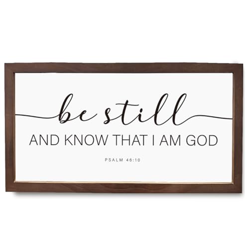 Christian Decor, Be Still and Know That I am God Psalm 46:10 Sign, Scripture Wall Art, Bible Verse Porch Artwork, Rusitc Wood Framed Signs, Scripture Decor Sign, Home Decoration for Living Room