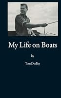 My Life on Boats 1480146935 Book Cover
