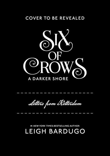 Six of Crows: A Darker Shore: Letters from Kett... B0FT8PD5VL Book Cover