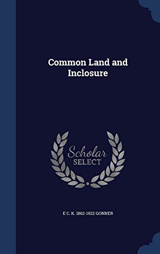 Common Land and Inclosure 1298905516 Book Cover