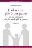 Adozione passo per passo. Le risposte legali alle domande più frequent