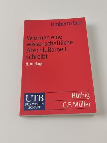 Wie man eine wissenschaftliche Abschlußarbeit s... [German] 3825215121 Book Cover