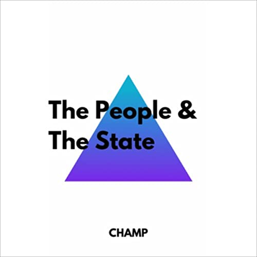 The People &amp;amp; the State by Champion Muthle episode artwork