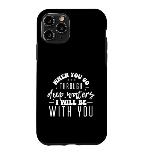 Deep Waters Isaiah 43 �L���X�g�� �M�� ���� ��� �N�[�� ���g�� �X�}�z�P�[�X iPhone 11 Pro �p