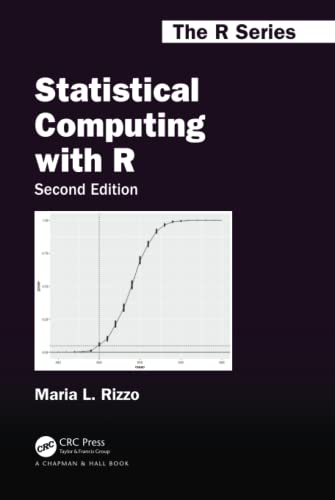 Compare Textbook Prices for Statistical Computing with R, Second Edition Chapman & Hall/CRC The R Series 2 Edition ISBN 9781466553323 by Rizzo, Maria L.