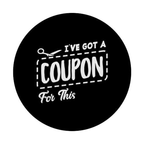 I've Got A Coupon For This Funny Coupon Coupener PopSockets Swappable PopGrip, Black - Image 3