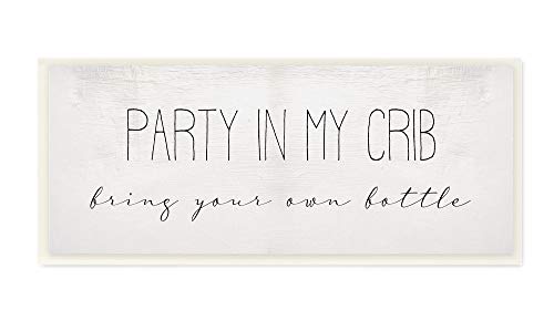 Stupell Party in Crib BYOB Baby Bottle Wall Plaque 7x17
