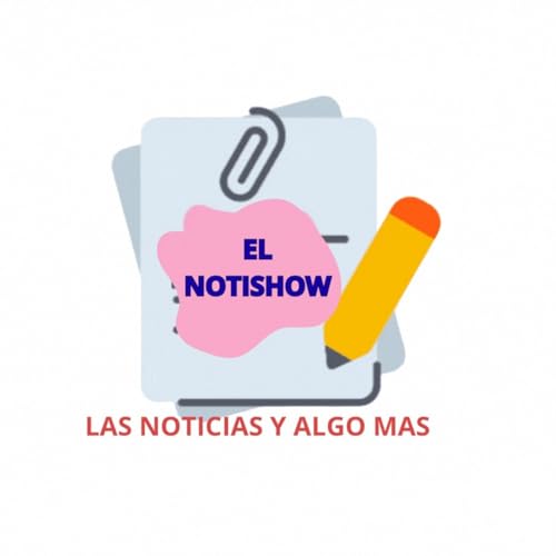 EL NOTISHOW MARZO 31 2026 CAPITULO 2