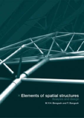 Buy Elements of Spatial Structures: Analysis and Design Book Online at ...